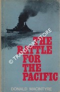 The Battle for the Pacific by MACINTYRE, Donald